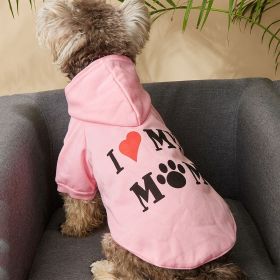 Pet Hoodie For Small & Medium Dogs; I Love My Mom Dog Hoodie Cat Shirts; Cute Pet Apparel (size: S, Color: Pink)